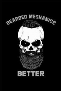 Bearded Mechanics do it Better