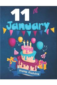 11th January Happy Birthday Notebook Journal