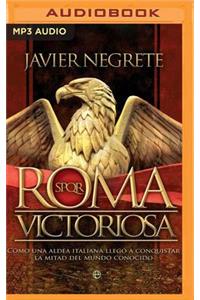 Roma Victoriosa (Latin American)