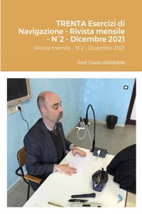 TRENTA Esercizi di Navigazione - Rivista mensile - N°2 - Dicembre 2021