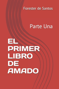 El Primer Libro de Amado