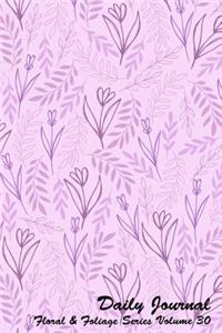 Daily Journal Floral and Foliage Series Volume 30