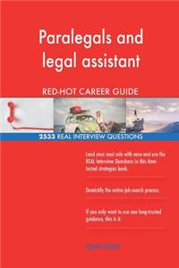 Paralegals and legal assistant RED-HOT Career; 2533 REAL Interview Questions