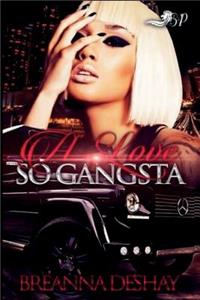 A Love So Gangsta