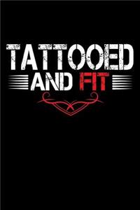 Tattooed and Fit: 100 Page Lined Journal - 6
