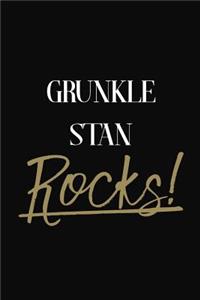 Grunkle Stan Rocks!
