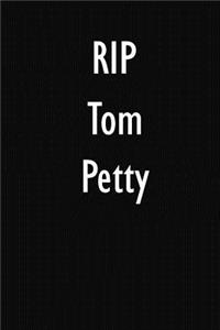 RIP Tom Petty