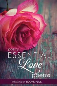 Essential Love Poems