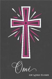 2019 Weekly Planner, Omi