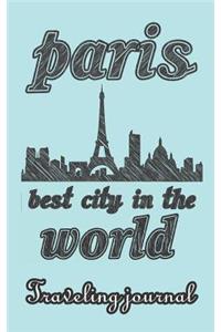 Paris - Best City in the World - Traveling Journal