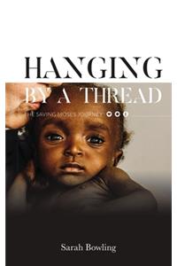 Hanging by a Thread