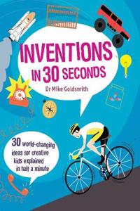 Inventions in 30 Seconds