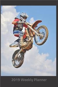 Plan on It 2019 Weekly Calendar Planner - Motocross Dirt Bike Motorcycle Who Needs Wings