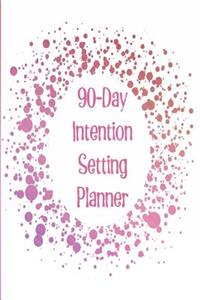 90-Day Intention Setting Planner