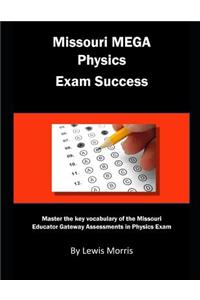 Missouri Mega Physics Exam Success