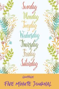 Gratitude Five Minute Journal