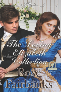 The Loving Elizabeth Collection
