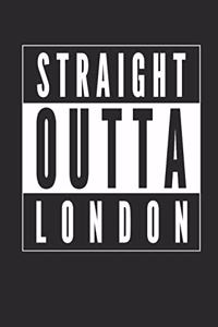 Straight Outta London Notebook Journal