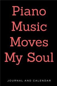 Piano Music Moves My Soul
