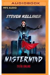 MasterMind: A Superhero Litrpg Story
