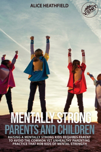 Mentally Strong Parents and Children