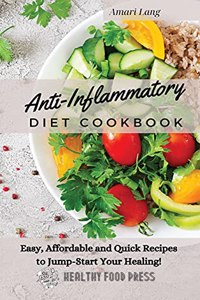 Anti-Inflammatory Diet Cookbook