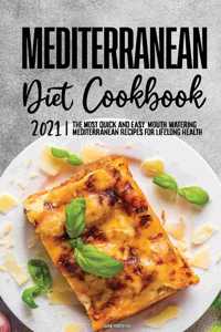 Mediterranean Diet Cookbook 2021