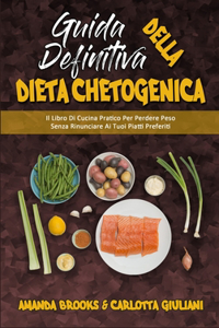 Guida Definitiva alla Dieta Chetogenica