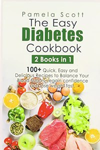 The Easy Diabetes Cookbook