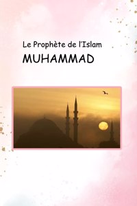 Prophète de l'Islam MUHAMMAD
