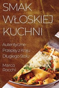 Smak Wloskiej Kuchni