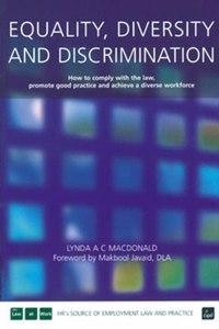 Managing Equality, Diversity and the Avoidance of Discrimination