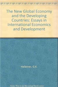 The New Global Economy and the Developing Countries