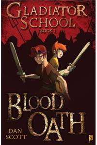 Gladiator School 1: Blood Oath