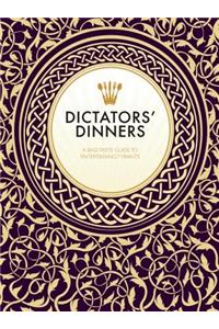 Dictators' Dinners