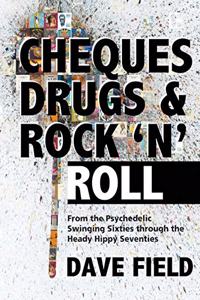 Cheques, Drugs and Rock 'N' Roll