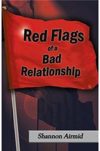Red Flags of a Bad Relationship