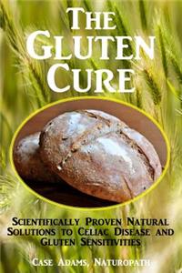 The Gluten Cure