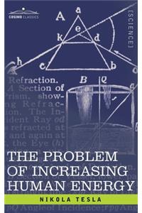Problem of Increasing Human Energy