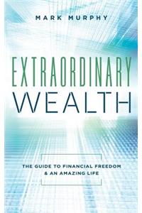 Extraordinary Wealth