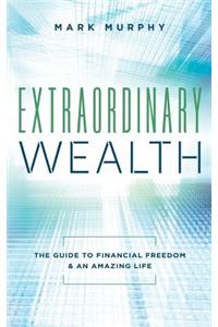 Extraordinary Wealth