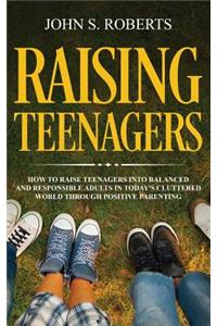 Raising Teenagers