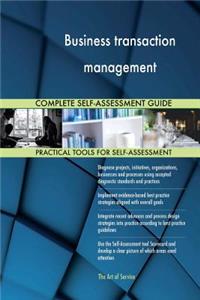 Business transaction management Complete Self-Assessment Guide