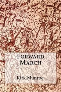 Forward March