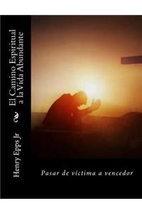 Camino Espiritual a la Vida Abundante