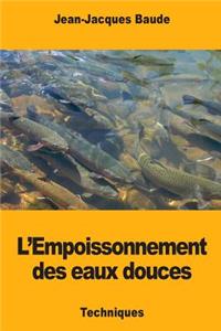 L'Empoissonnement des eaux douces