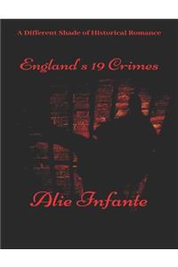 England's 19 Crimes...