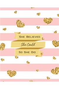 She Believed She Could So She Did