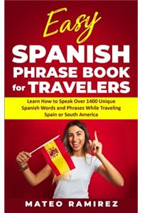 Easy Spanish Phrase Book for Travelers