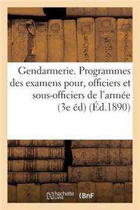 Gendarmerie. Programmes Des Examens À Subir Par Les Officiers Et Sous-Officiers de l'Armée